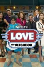 Watch Tyler Perry's Love Thy Neighbor Megashare8
