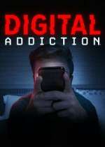 Watch Digital Addiction Megashare8