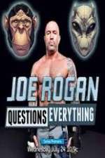Watch Joe Rogan Questions Everything Megashare8