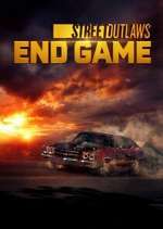 Watch Street Outlaws: End Game Megashare8