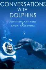 Watch Conversations with Dolphins Megashare8