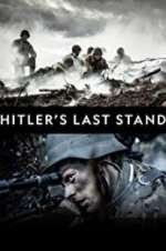 Watch Hitler\'s Last Stand Megashare8