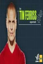 Watch The Tim Ferriss Experiment Megashare8