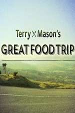 Watch Terry & Mason’s Great Food Trip Megashare8