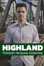 Watch Highland: Thailand's Marijuana Awakening Megashare8
