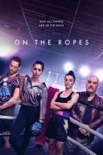 Watch On the Ropes Megashare8