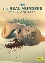 Watch The Real Murders of Los Angeles Megashare8
