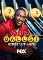 Watch The Quiz with Balls Megashare8