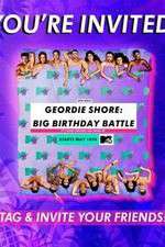Watch Geordie Shore: Big Birthday Battle Megashare8