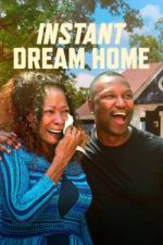 Watch Instant Dream Home Megashare8