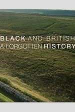 Watch Black & British: A Forgotten History Megashare8