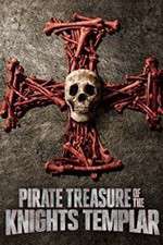 Watch Pirate Treasure of the Knight's Templar Megashare8