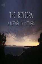 Watch The Riviera: A History in Pictures Megashare8