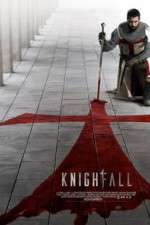 Watch Knightfall Megashare8