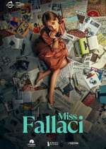 Watch Miss Fallaci Megashare8