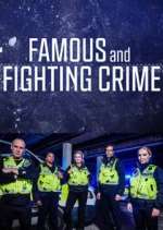 Watch Famous and Fighting Crime Megashare8