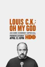 Watch Louis C.K.: Oh My God Megashare8