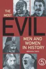 Watch The Most Evil Men and Women In History Megashare8