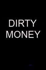 Watch Dirty Money Megashare8