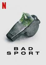 Watch Bad Sport Megashare8