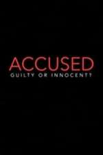 Accused: Guilty or Innocent? megashare8