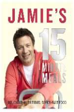 Watch Jamie's 15 Minute Meals Megashare8