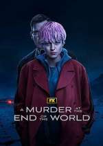 Watch A Murder at the End of the World Megashare8