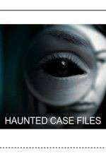 Watch Haunted Case Files Megashare8