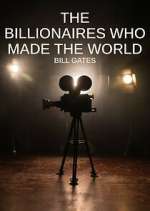 Watch The Billionaires Who Made Our World Megashare8
