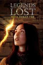 Watch Legends of the Lost with Megan Fox Megashare8