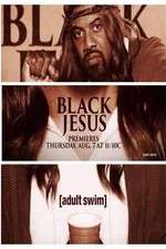 Watch Black Jesus Megashare8