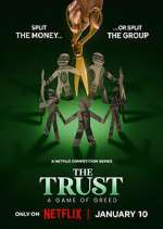 Watch The Trust: A Game of Greed Megashare8
