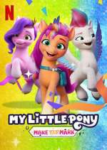 Watch My Little Pony: Make Your Mark Megashare8