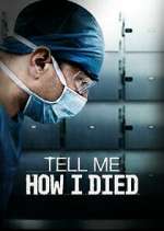 Watch Tell Me How I Died Megashare8