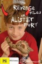 Watch The Revenge Files of Alistair Fury Megashare8