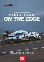 Watch Pikes Peak: On the Edge Megashare8