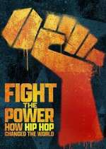 Watch Fight the Power: How Hip Hop Changed the World Megashare8
