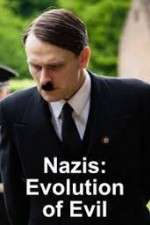 Watch Nazis Evolution of Evil Megashare8