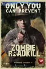 Watch Zombie Roadkill Megashare8