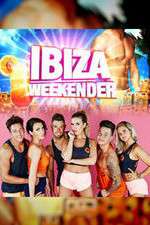 Watch Ibiza Weekender Megashare8
