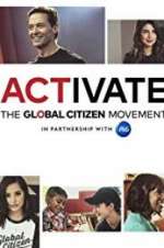 Watch Activate: The Global Citizen Movement Megashare8