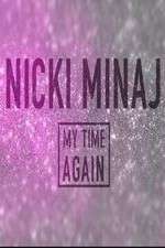 Watch Nicki Minaj: My Time Again Megashare8