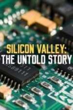 Watch Silicon Valley: The Untold Story Megashare8
