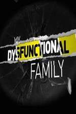 Watch My Dysfunctional Family Megashare8