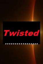 Watch Twisted Megashare8