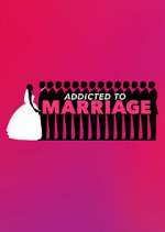 Watch Addicted to Marriage Megashare8