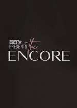 Watch BET Presents: The Encore Megashare8