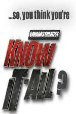Watch Canadas Greatest Know It All Megashare8