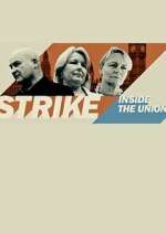 Watch Strike: Inside the Unions Megashare8