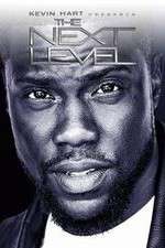 Watch Kevin Hart Presents: The Next Level Megashare8